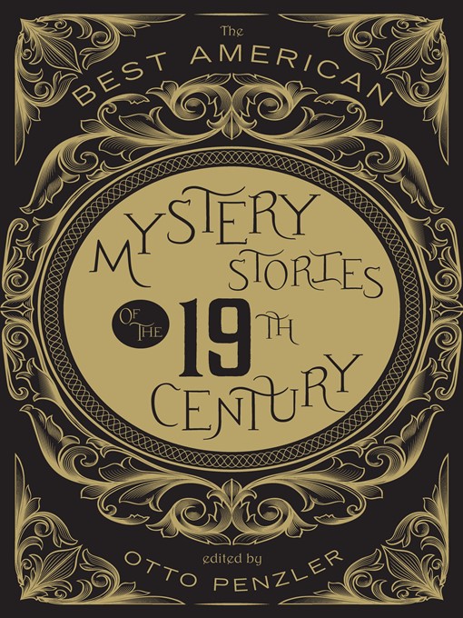 Title details for The Best American Mystery Stories of the Nineteenth Century by Otto Penzler - Wait list